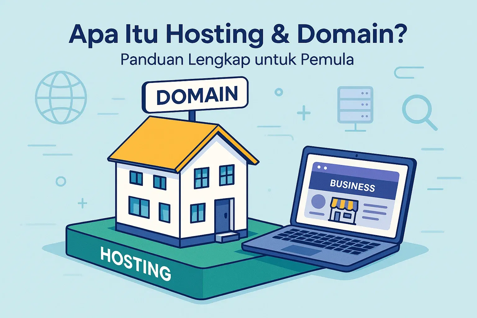 Apa Itu Hosting & Domain? Panduan Lengkap untuk Pemula